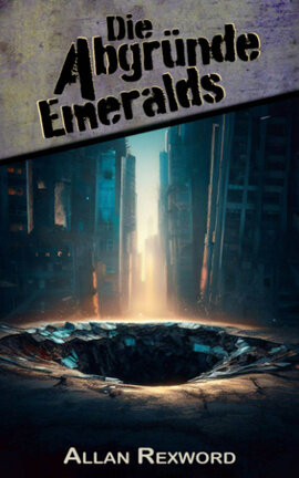 Die Abgründe Emeralds